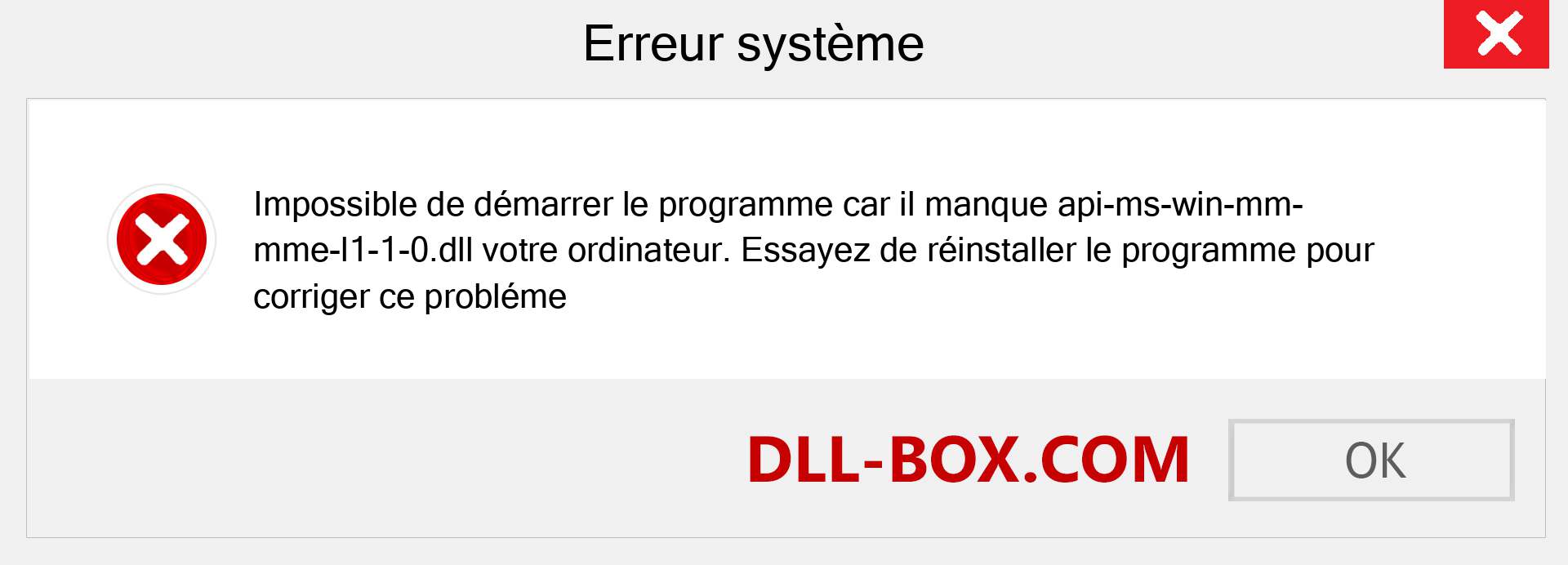 Le fichier api-ms-win-mm-mme-l1-1-0.dll est manquant ?. Télécharger pour Windows 7, 8, 10 - Correction de l'erreur manquante api-ms-win-mm-mme-l1-1-0 dll sur Windows, photos, images